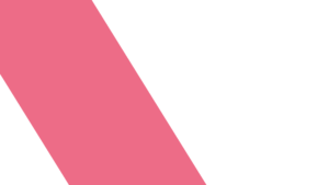 A large pink parallelogram shape is positioned diagonally across a black background, extending from the bottom left corner towards the center right. The pink shape has sharp, clean edges and contrasts strongly with the solid black background.